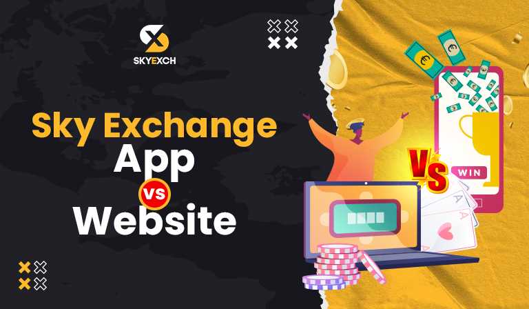 Sky Exchange App vs Website: Which One to Use?